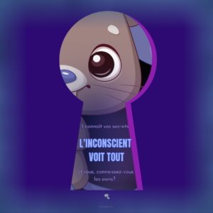 Ton inconscient voit tout